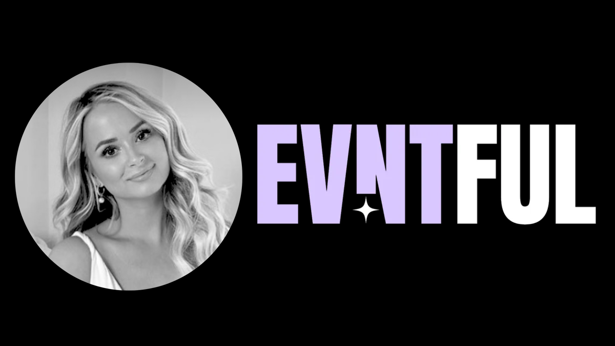 GDI Podcast: Tegan Broomfield, CEO and Founder of Evntful Dating